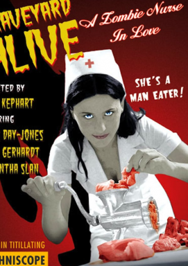 Graveyard Alive- A Zombie Nurse in Love