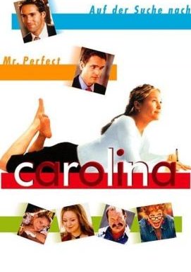Carolina – Auf der Suche nach Mr. Perfect