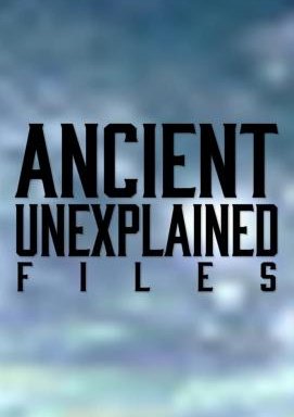 Ancient Unexplained Files - Staffel 1