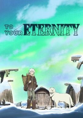 To Your Eternity - Staffel 1