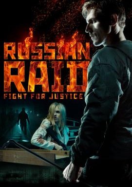 Russian Raid: Fight for Justice