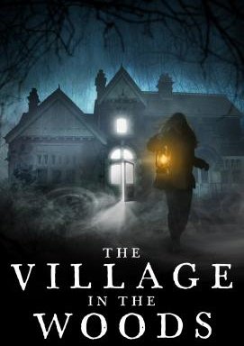 The Village in the Woods