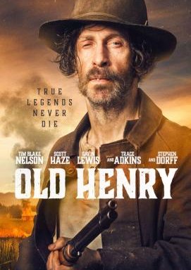 Old Henry - True Legends Never Die