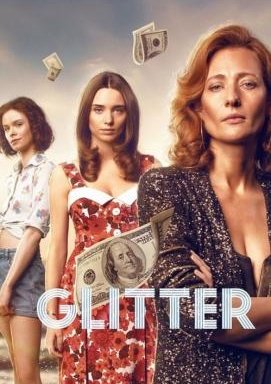 Glitter - Staffel 1