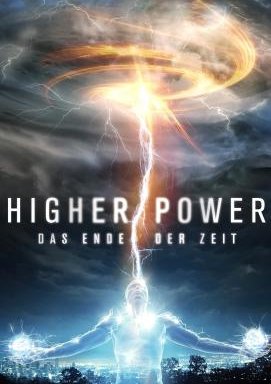 Higher Power - Das Ende der Zeit