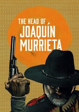 Der Kopf von Joaqiun Murriata - Staffel 1