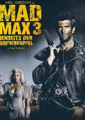 Mad Max III - Jenseits der Donnerkuppel