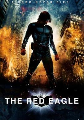 Red Eagle - The Red Eagle - A Hero Never Dies